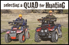 Selecting a Quad for Hunting (page 38) Issue 91 (click the pic for an enlarged view)
